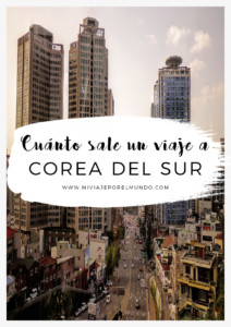 cuanto cuesta viajar a corea del sur