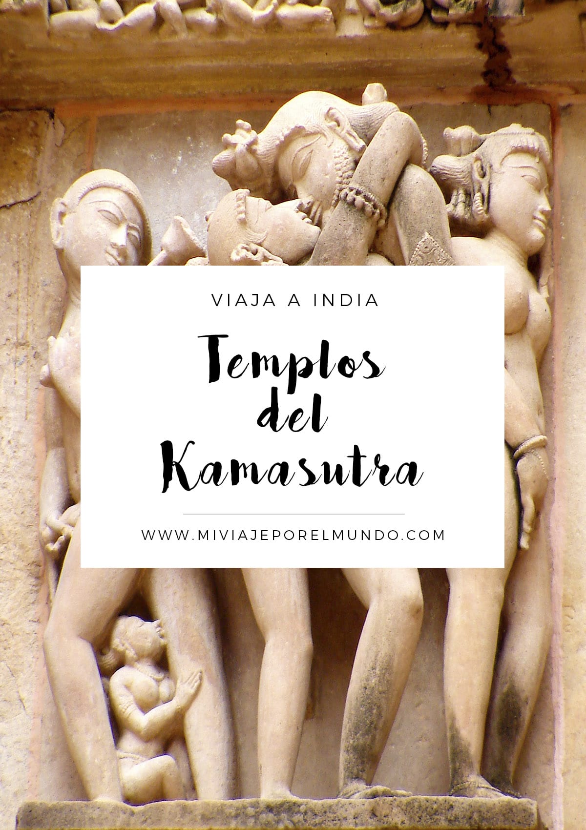 khajuraho y los templos del kamasutra