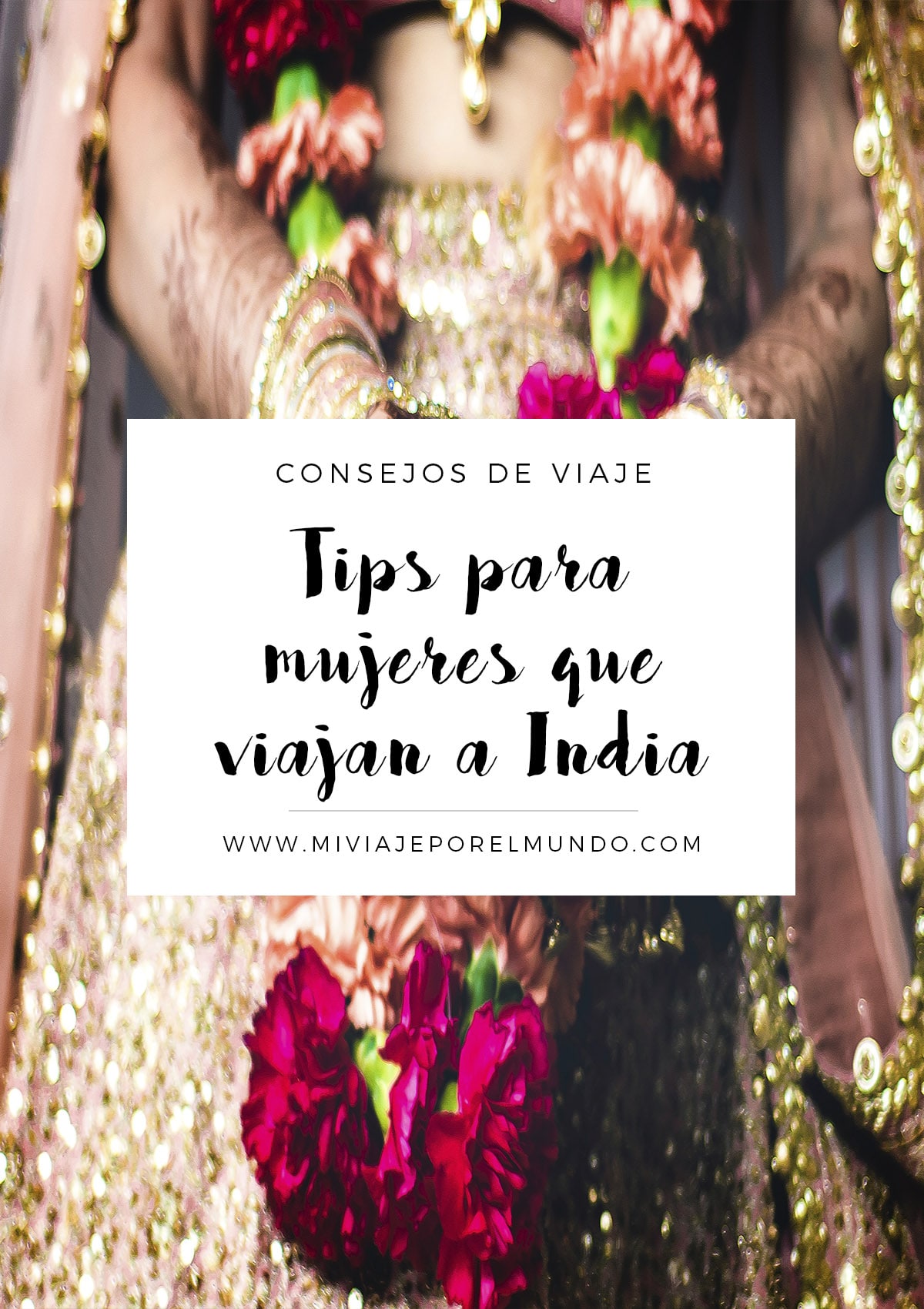 es seguro para una mujer viajar a india_2 es seguro para una mujer viajar a india