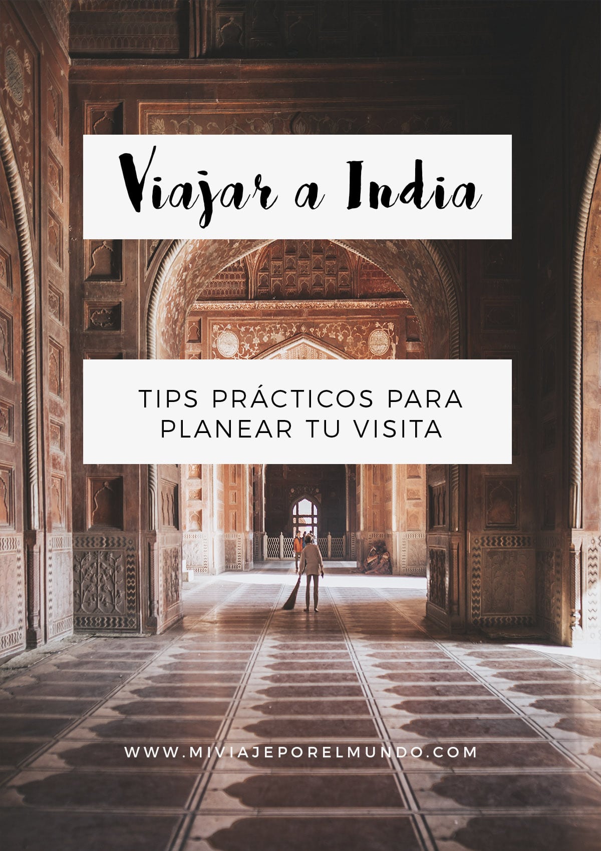 guia para tu primer viaje a la india