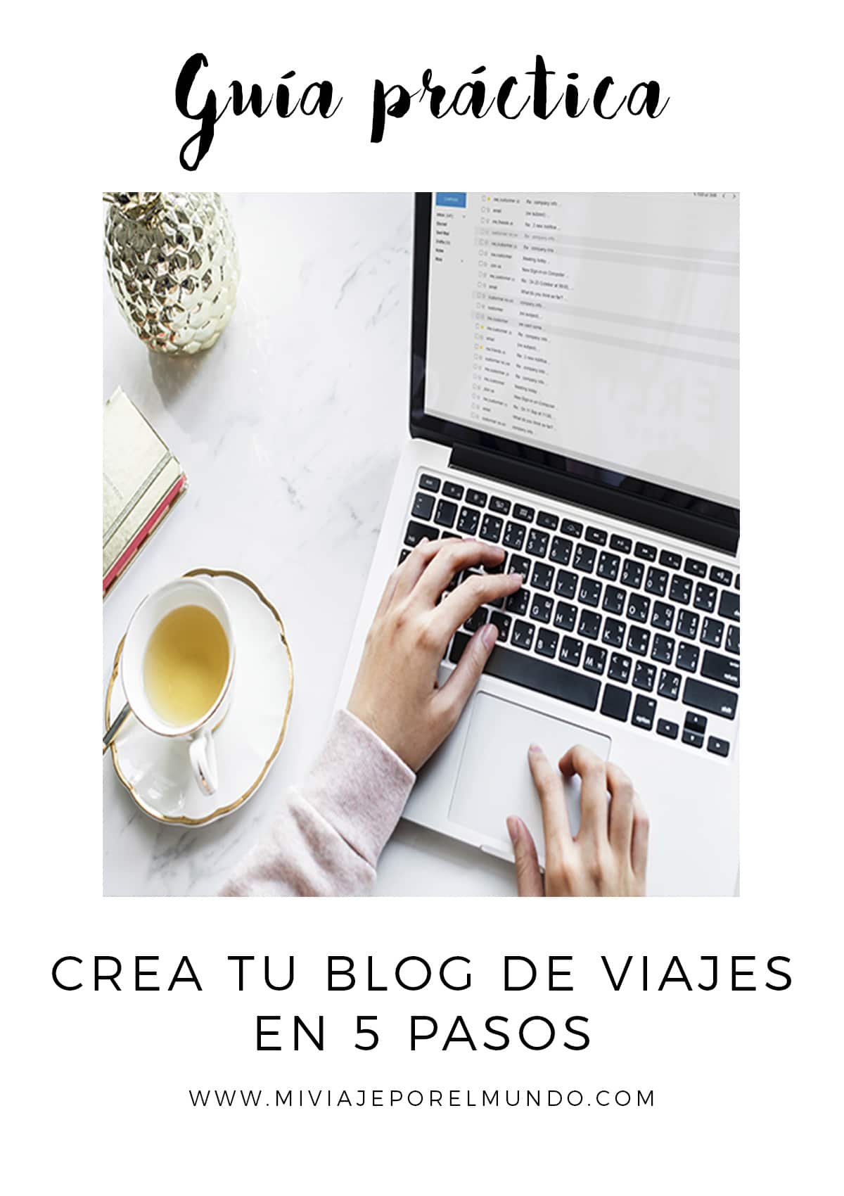 como crear un blog de viajes en 5 pasos