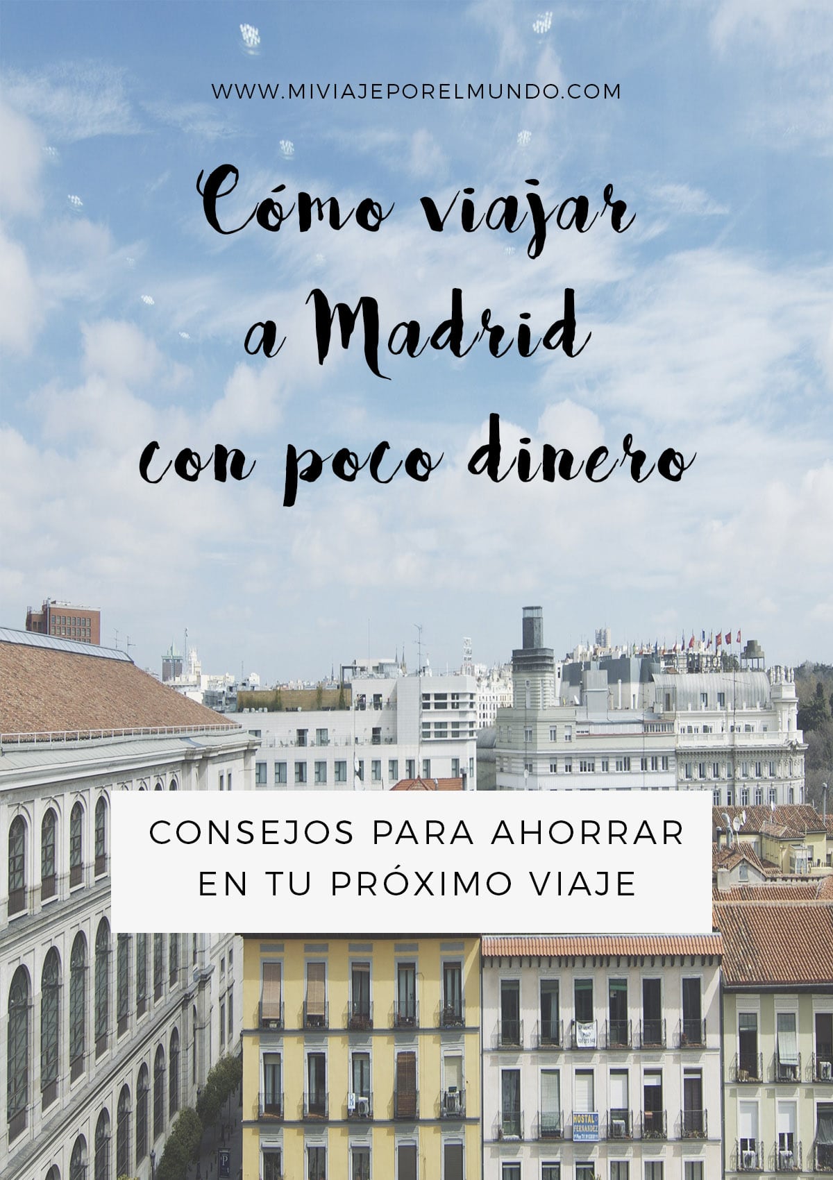 consejos para viajar barato madrid