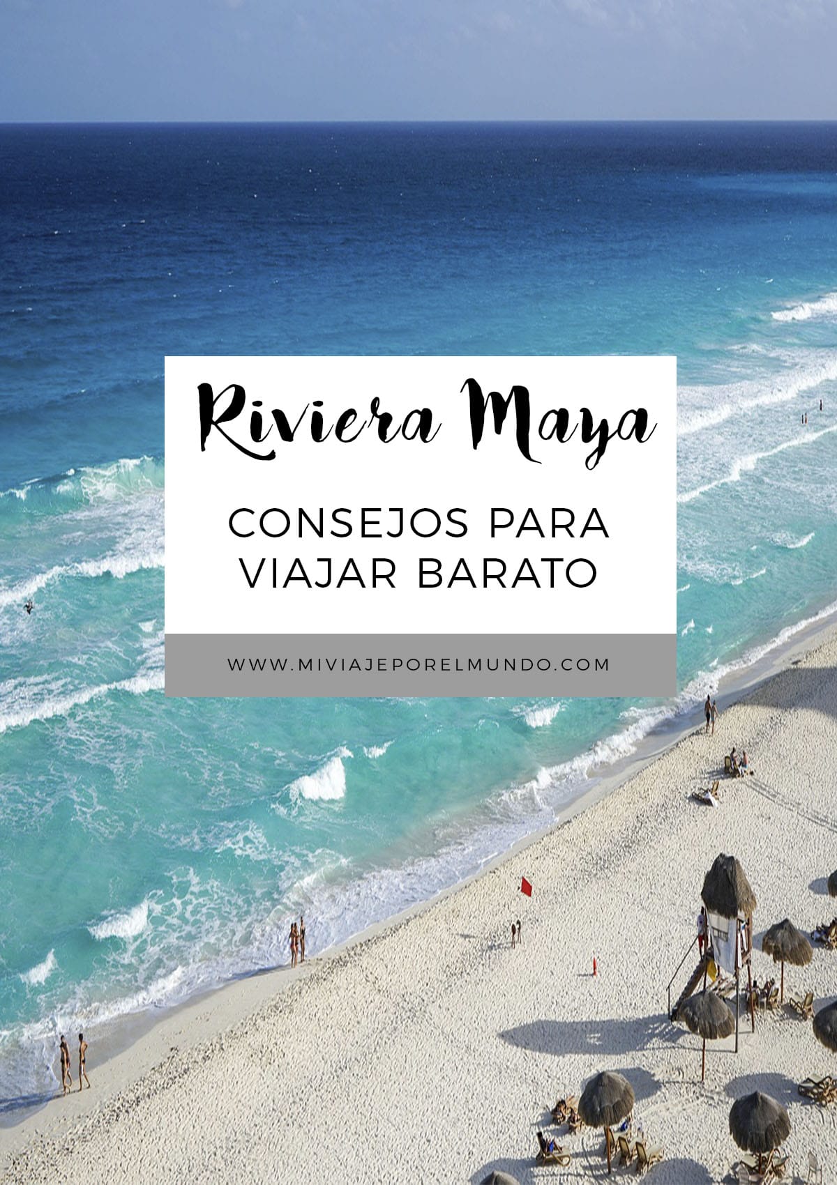 consejos-para-viajar-a-la-riviera-maya-barato