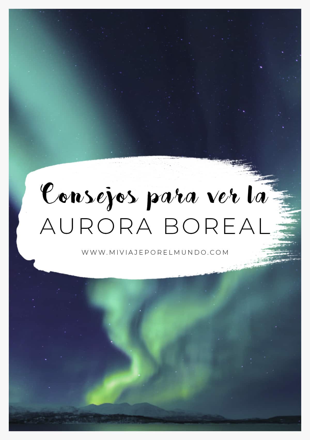 viaje para ver la aurora boreal en noruega