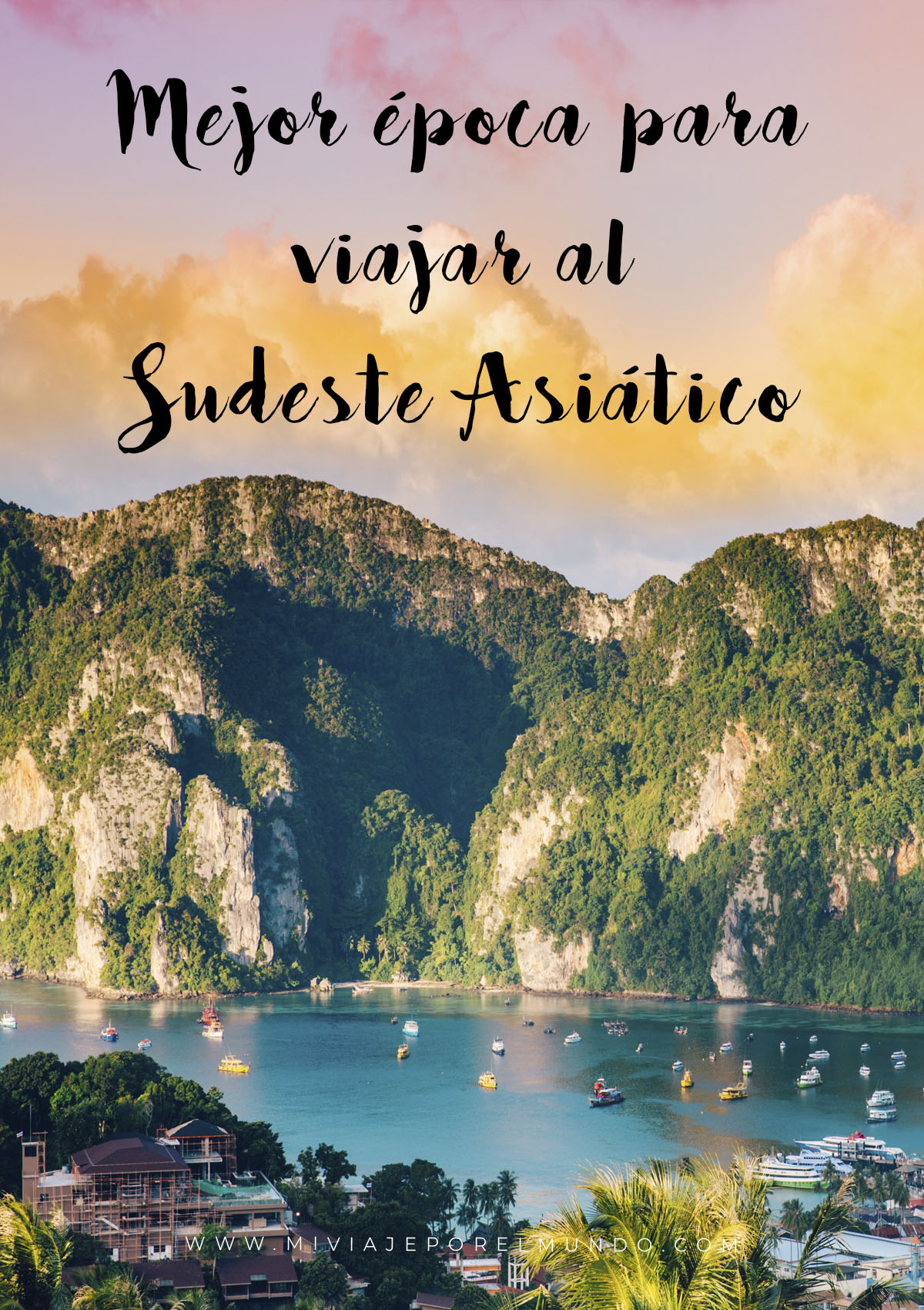 mejor epoca para viajar al sudeste asiatico