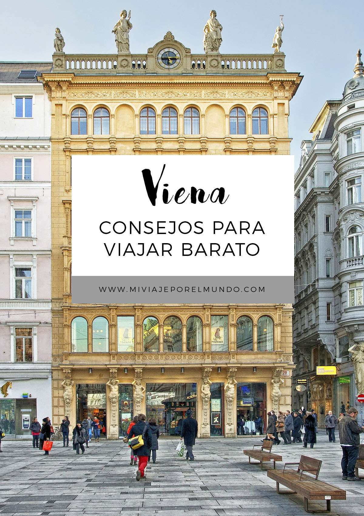 Consejos para viajar a Viena con poco dinero