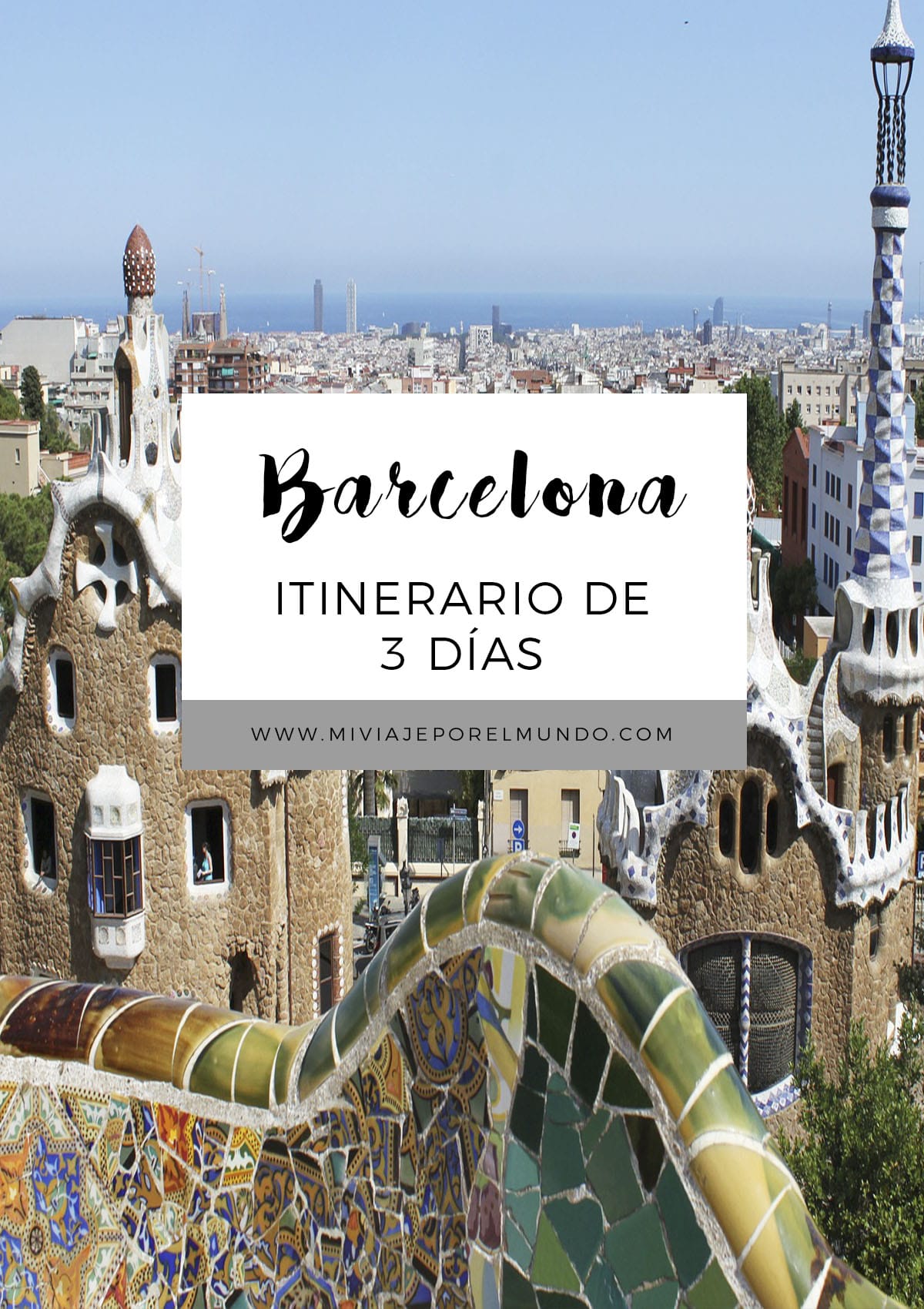 que ver en barcelona en 3 dias