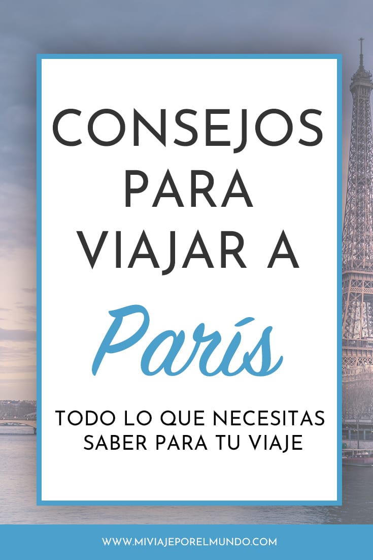 consejos para viajar a paris por primera vez