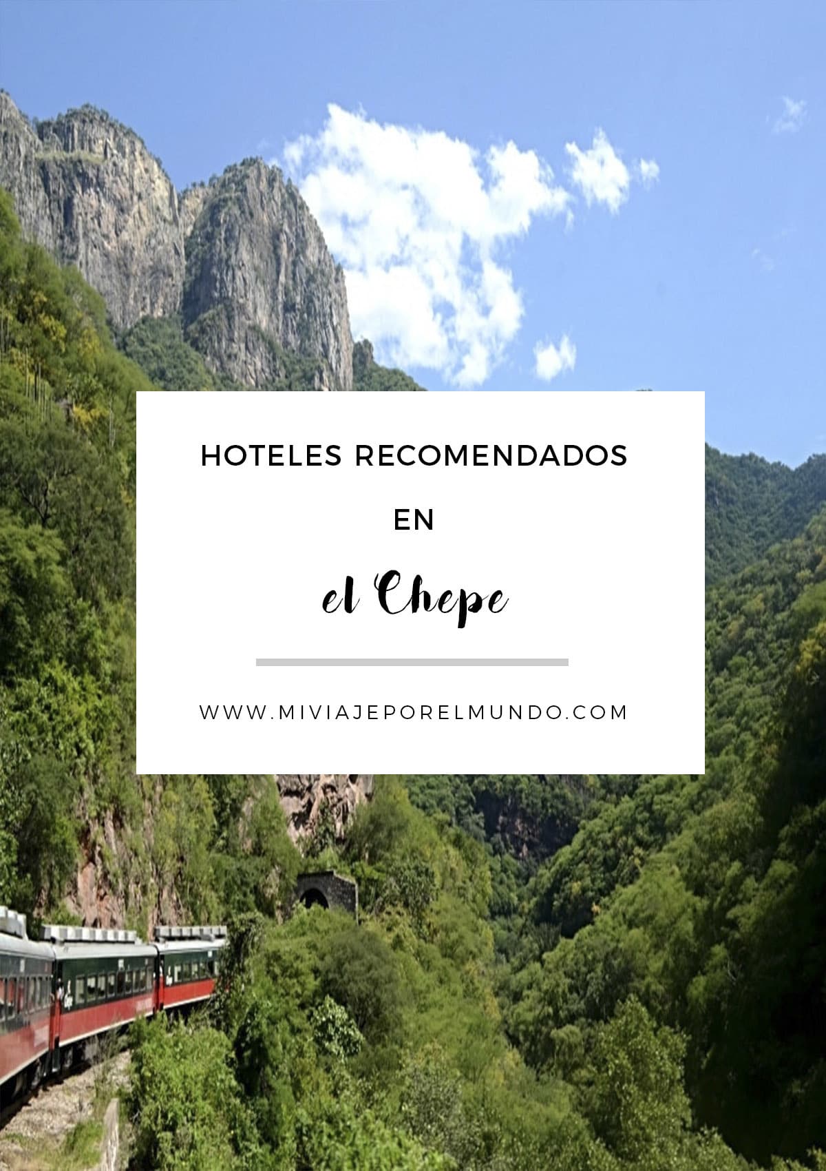 recomendacion-de-hoteles-en-el-chepe