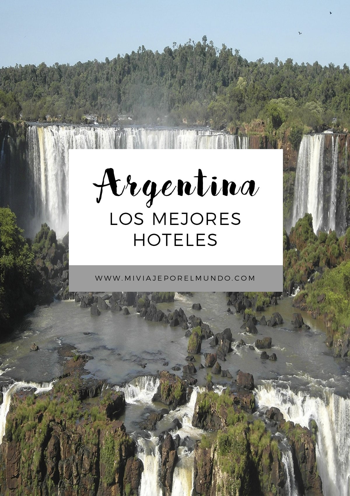 Los mejores hoteles de Argentina
