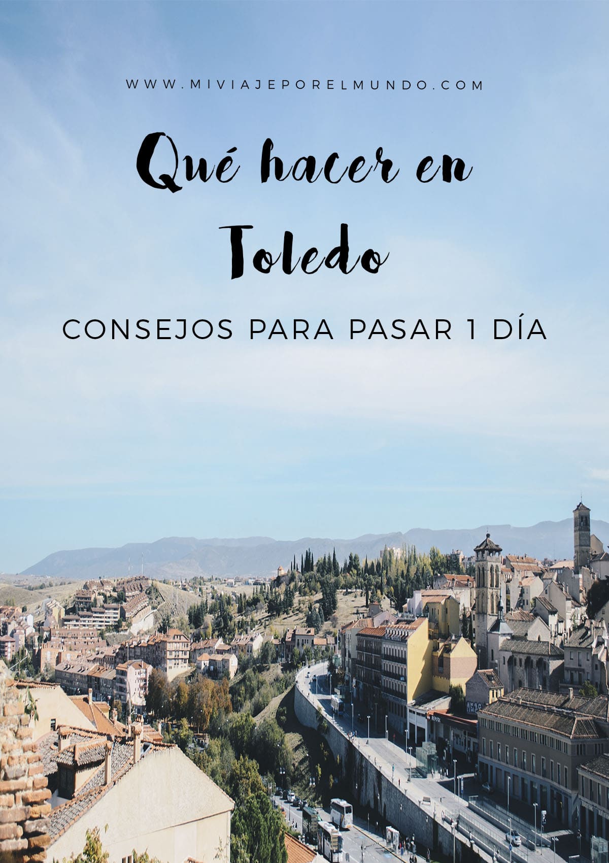 como llegar y que ver en toledo