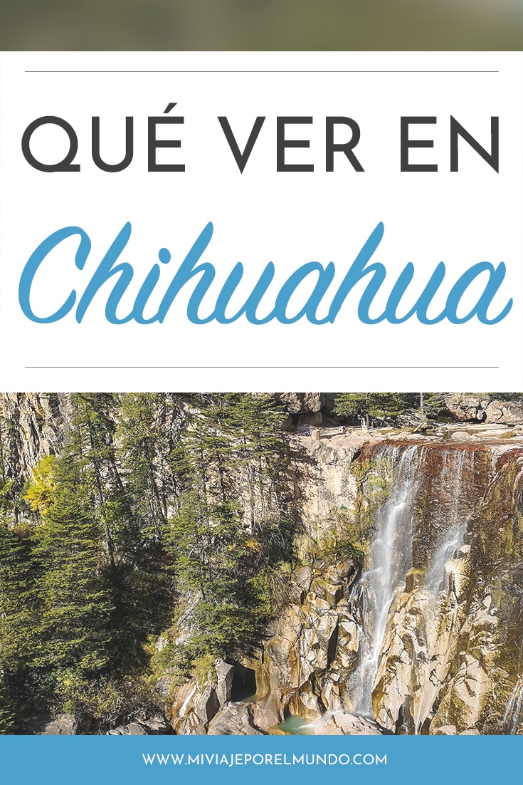 que ver en chihuahua_pin1 que ver en chihuahua