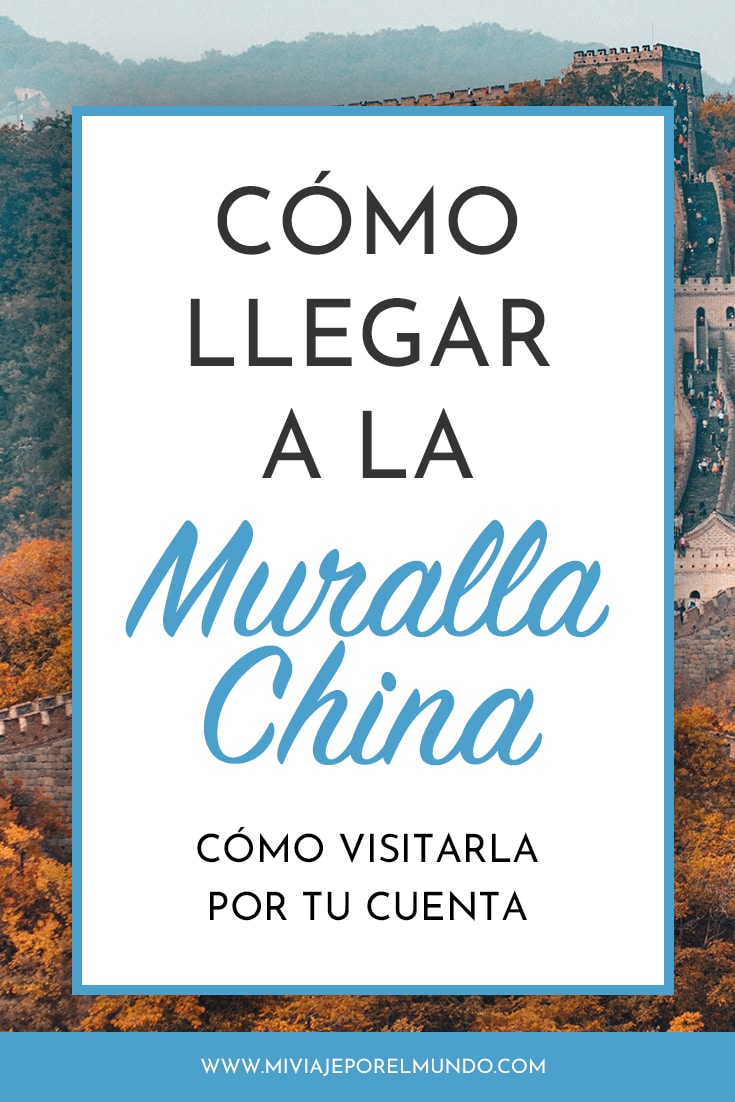 como llegar a la muralla china